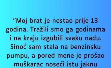 “Moj brat je nestao prije 13 godina.”