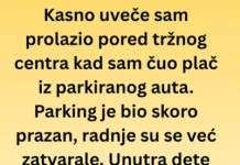 Čuo sam plač iz parkiranog auta i uradio nešto što ću pamtiti zauvek