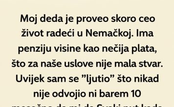 Ceo život sam mislio da je deda škrtica a onda mi je usledio pravi ŠOK! Ceo život sam mislio da je deda škrtica a onda mi je usledio pravi ŠOK! - featured image